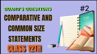 comparative and common size statements |class 12th | board's questions |