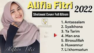 Download Lagu Sholawat Cover alifia fitri FULL ALBUM Antassalam ... MP3 Gratis