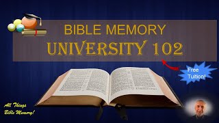 Bible Memory University 102