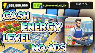 How to Get Unlimited Cash, Energy, and Max Store Level in My Supermarket Simulator 3D | No Ads!