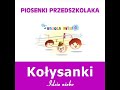 piosenki przedszkolaka idzie niebo kołysanki