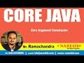 Core Java Tutorial | Zero Argument Constructor | Mr. Ramachandra