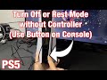 PS5: How to Turn Off or Rest Mode without Controller (Button on Console)