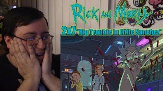 Gors Rick and Morty - 2x7 "Big Trouble in Little Sanchez" Reaction