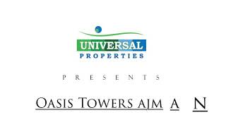 Oasis Tower Ajman 5% Down Payment 7 Years Plan Ready to Move in \u0026 Freehold