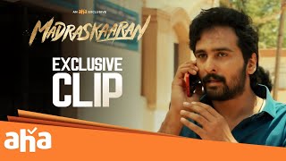 Madraskaaran - Exclusive clip | Shane Nigam, Niharika Konidela, Kalaiyarasan | B.Jagadish | Sam CS