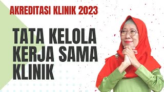 410 - Tata Kelola Kerja Sama Klinik - #akreditasiklinik #akreditasiklinikpratama