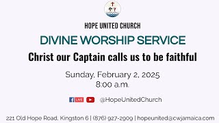 Hope United Church - Divine Worship Service - Sunday, February 2, 2025