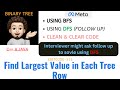 Find Largest Value in Each Tree Row | DFS | BFS | META | Leetcode - 515