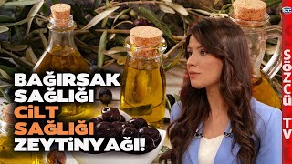 Beslenmenin Cilt Sağlığına Etkileri! Zeytin Yağının Faydalarını Diyetisyen Hatice Nur Ege Anlattı