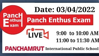 Panch Enthus Exam 2022