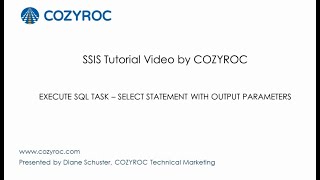 SELECT statement with output parameters in Execute SQL Task - SSIS tutorial For Beginners by COZYROC