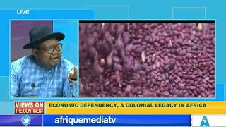 ECONOMIC DEPENDENCY , A COLONIAL LEGACY IN AFRICA