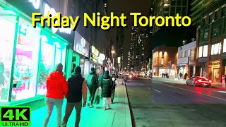 【4K】FRIDAY NIGHT DOWNTOWN YONGE STREET TO BLOOR | DOWNTOWN TORONTO WALK