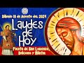 LAUDES DEL DIA DE HOY ✟ SABADO 10 DE AGOSTO 2024 ✟ Camino Neocatecumenal ✟ Liturgia de las Horas.