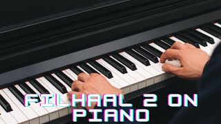 FILHAAL 2 ON PIANO BY PIANO AND ART TUTORIAL 🎹 AKSHAY KUMAR