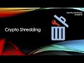 Crypto Shredding explained