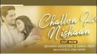 Challon Ke Nishan Sad Romantic WhatsApp Status-Sidharth Malhotra & Diana Penty|Stebin