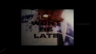 Swae Lee - Won't Be Late ft. Drake (Lyric )