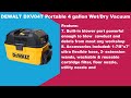 dewalt dxv04t portable 4 gallon wet dry vacuum review a must have for any time you need to clean