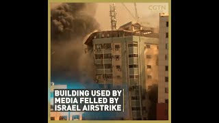 Building used by international media in Gaza destroyed by airstrike