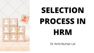 Selection Process in HRM