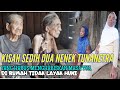 Kisah Sedih Dua Nenek Tunanetra Yang Harus Menghabiskan Masa Tua Di Rumah Tidak Layak Huni