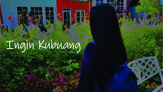 Kae - Ingin Ku Buang (Official Video Lyric)