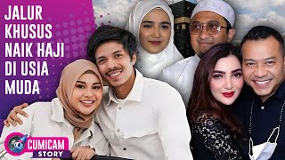 Persiapan Atta & Aurel Hingga Wirda Mansur Naik Haji Di Usia Muda | CUMISTORY