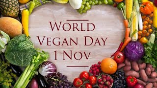 World Vegan Day 2020 | World Vegan Day Means | World Vegan Day Quotes | World Vegan Day Facts & Logo