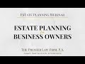 Estate Planning for Business Owners - How to Structure a Business Succession Plan