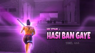 Hasi Ban Gaye x Mc Stan Free Fire Montage || Free Fire Song Status || Free Fire WhatsApp Status ||