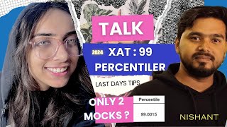 Last 7 Days XAT Strategy byXAT 99 Percentiler | | Must Watch!