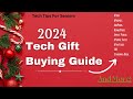 2024 Tech Gift Buying Guide