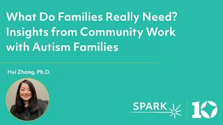 What Do Families Really Need? Insights from Community Work with Autism Families