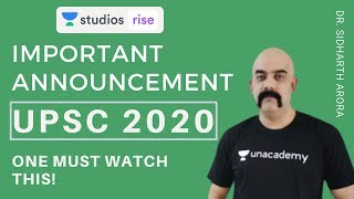 Important announcement UPSC 2020 | Crack UPSC 2020 | Dr. Sidharth Arora