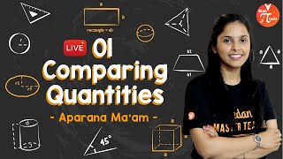 Comparing Quantities L-1 | Class 8 Maths Chapter 8 | NCERT Class 8 Maths | By Aparana Ma'am