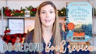 CITY BAKER'S GUIDE TO COUNTRY LIVING // 60 SECOND BOOK REVIEW + GIVEAWAY