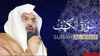 Suratul Kahf heart touching recitation by shaykh Abdourahman Ar-Sudais