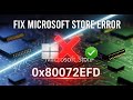 [Fixed] ✔️Error 0x80072EFD Microsoft Store Error 0x80072EFD - 0x20000