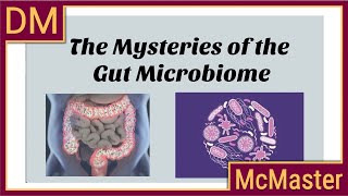 The Mysteries of the Gut Microbiome
