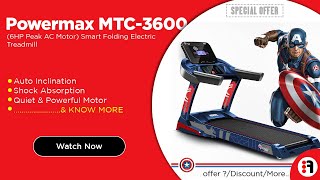 Powermax X Marvel MTC-3600 Captain America | Detailed Info. AC motorized Treadmill for Home Use