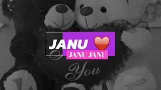 Janu 😘 Do You Love Me || Female Version || Love Whatsapp Status || Gajab Status