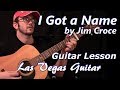 I Got A Name by Jim Croce Guitar Lesson