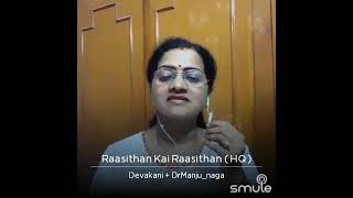 Raasi than - Smule Devakani