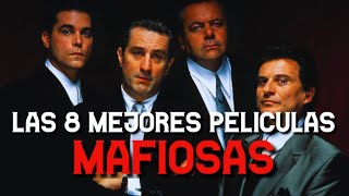 8 Mejores Películas de Mafia