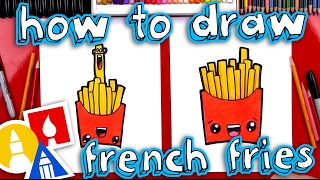 How To Draw Funny French Fries