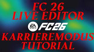 EA SPORTS FC 26 | Live Editor Guide | Karrieremodus Tutorial |