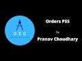 Orders PSS by Pranav Choudhary