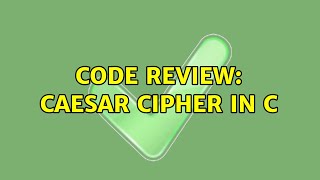Code Review: Caesar cipher in C